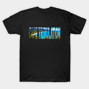 CAPE TRIBULATION - Queensland Australia Beautiful Day T-Shirt